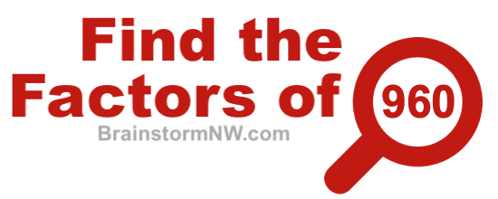 Find the factors of 960 Find the factors of 960