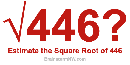 Estimate the Square Root of 446