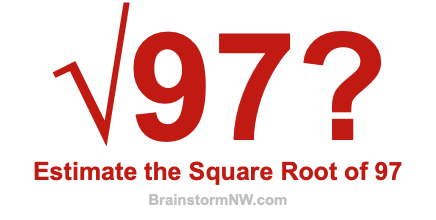 Approximating the Square Root of 97