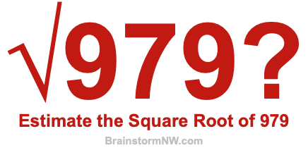 Estimate the Square Root of 979